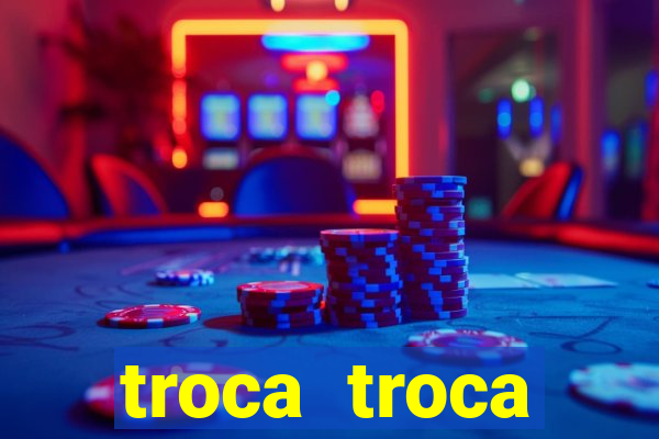 troca troca cruzeiro sp